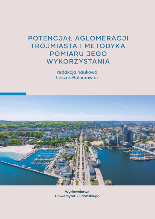 Potencjał aglomeracji Trójmiasta i metodyka pomiaru jego wykorzystania - obrazek 2