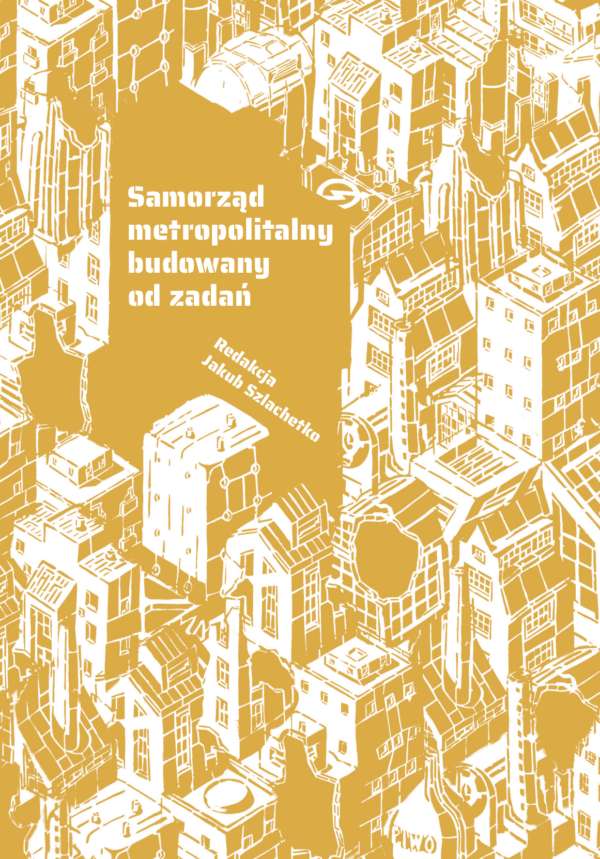 Samorząd metropolitalny budowany od zadań - obrazek 2