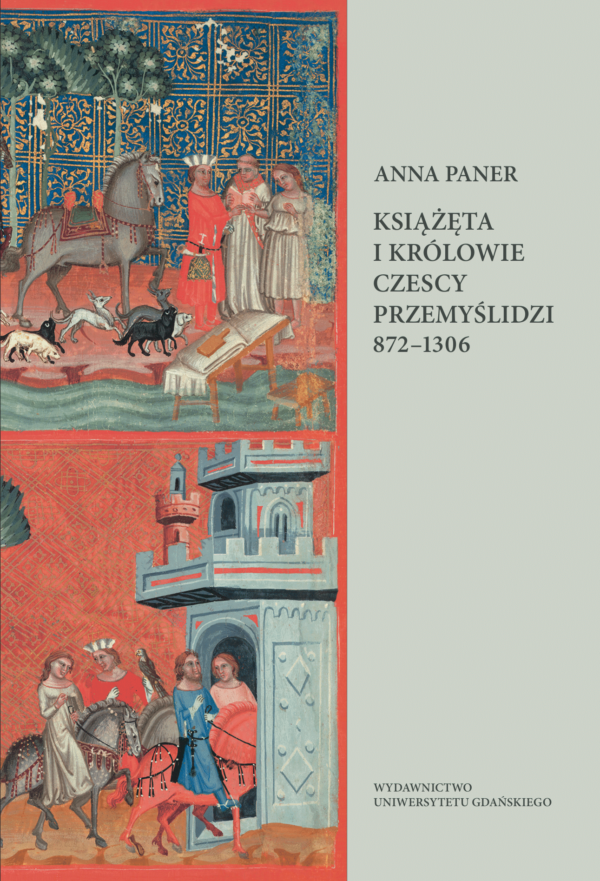 Książęta i królowie czescy. Przemyślidzi 872–1306. Dzieje polityczne - obrazek 2