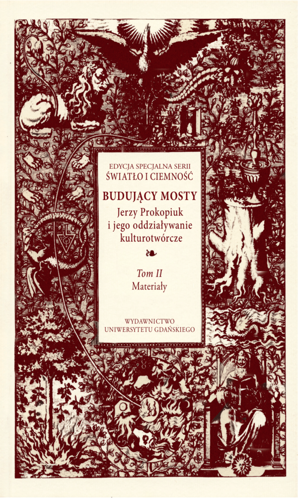Budujący mosty. Jerzy Prokopiuk i jego oddziaływanie kulturotwórcze. Tom II. Materiały - obrazek 2