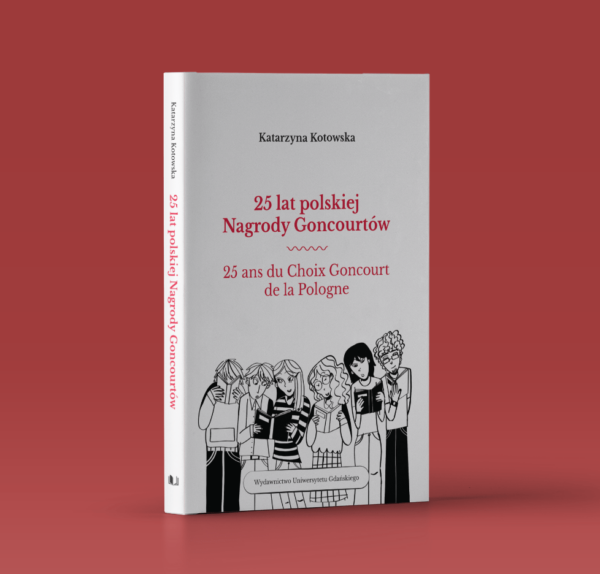 25 lat polskiej Nagrody Goncourtów 