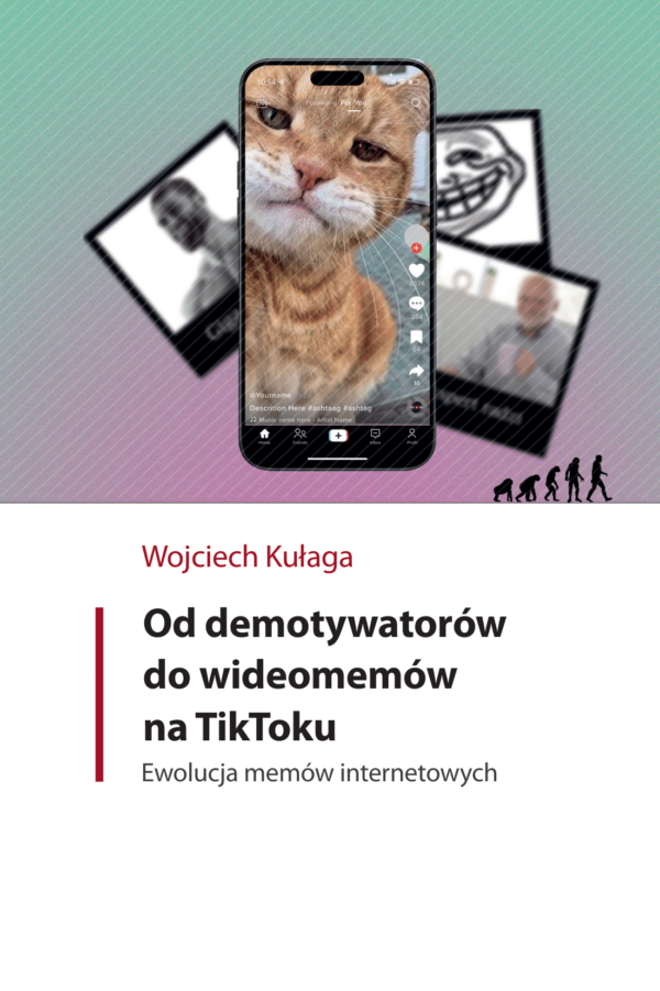 Od demotywatorów do wideomemów na TikToku. Ewolucja memów internetowych - obrazek 2