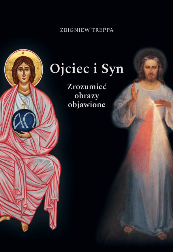 Ojciec i Syn. Zrozumieć obrazy objawione - obrazek 2