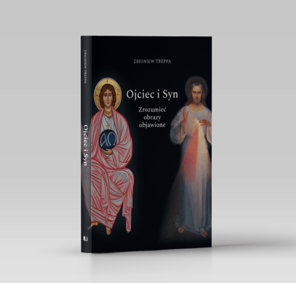 Ojciec i Syn. Zrozumieć obrazy objawione