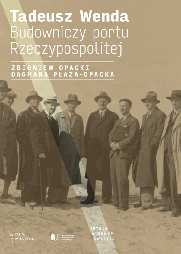 Tadeusz Wenda. Budowniczy portu Rzeczypospolitej - obrazek 2