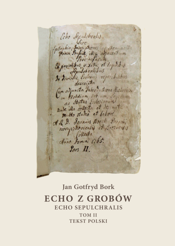 Echo Sepulchralis. Echo z grobów. Tom II. Tekst polski - obrazek 2