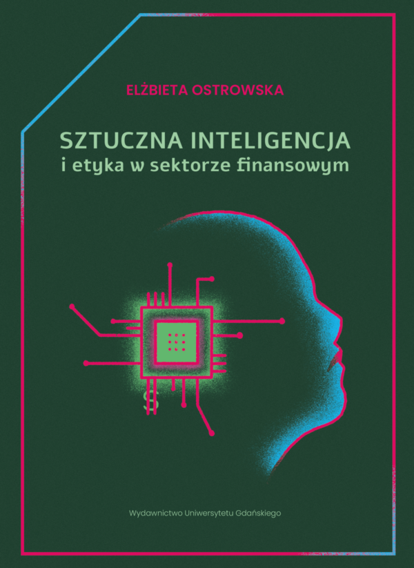 Sztuczna inteligencja i etyka w sektorze finansowym - obrazek 2