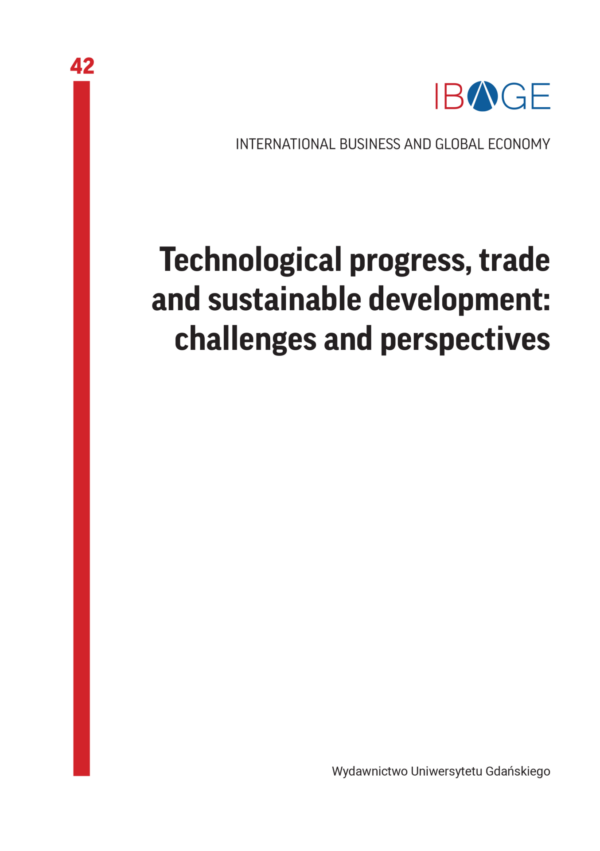 IBAGE 2024, nr 42. Technological progress, trade and sustainable development: challenges and perspectives - obrazek 2