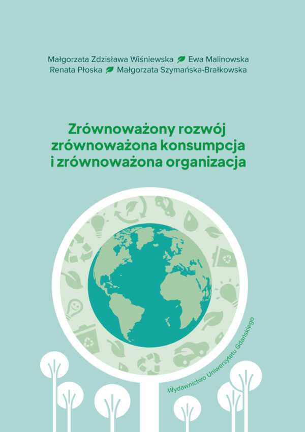 Zrównoważony rozwój, zrównoważona konsumpcja i zrównoważona organizacja - obrazek 2