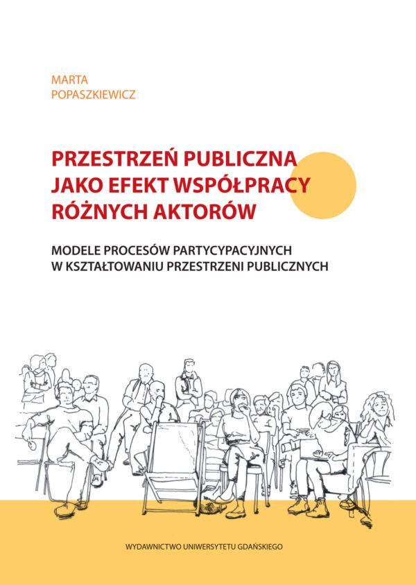 Przestrzeń publiczna jako efekt współpracy różnych aktorów - obrazek 2
