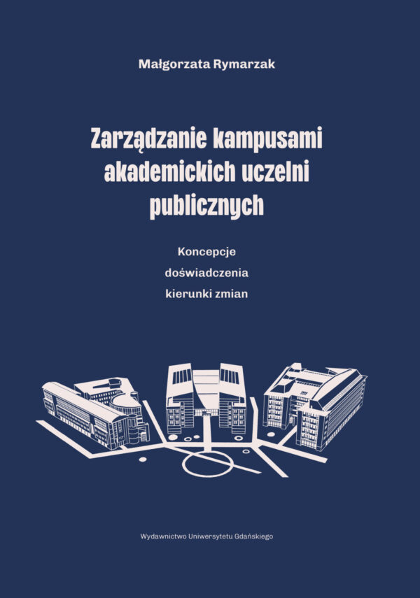 Zarządzanie kampusami akademickich uczelni publicznych - obrazek 2