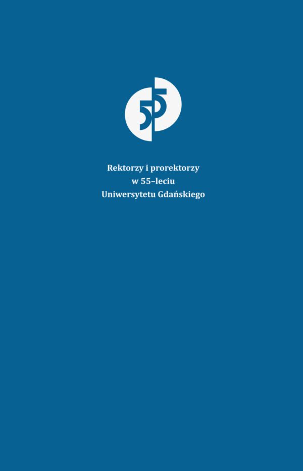 Rektorzy i prorektorzy w 55-leciu Uniwersytetu Gdańskiego - obrazek 2