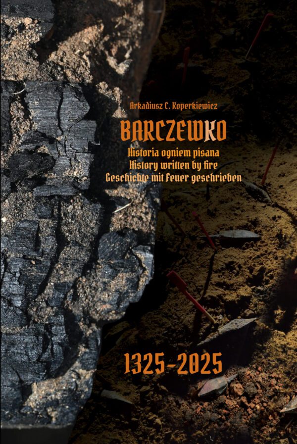 Barczewko. Historia ogniem pisana - obrazek 2