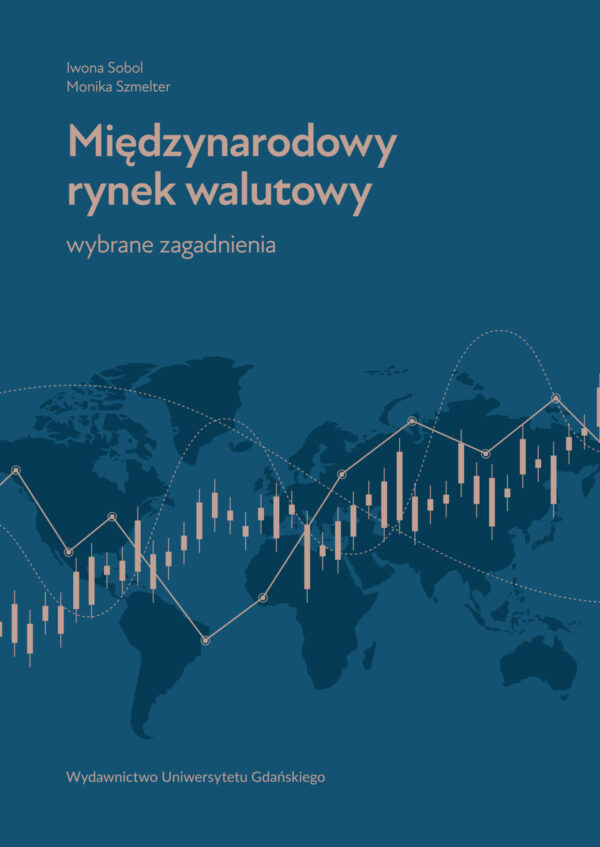 Międzynarodowy rynek walutowy. Wybrane zagadnienia - obrazek 2