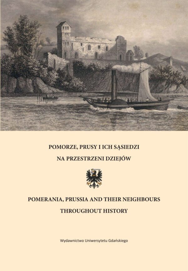 Pomorze, Prusy i ich sąsiedzi na przestrzeni dziejów - obrazek 2