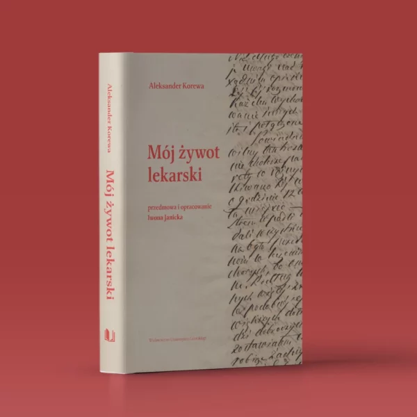 Mój żywot lekarski